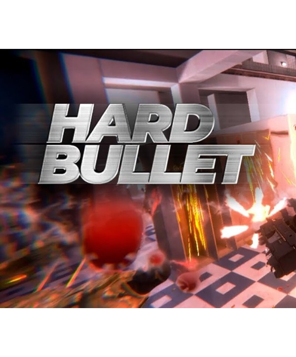 Hard Bullet Steam Key GLOBAL